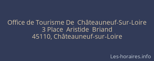 Office de Tourisme De  Châteauneuf-Sur-Loire