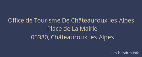 Office de Tourisme De Châteauroux-les-Alpes