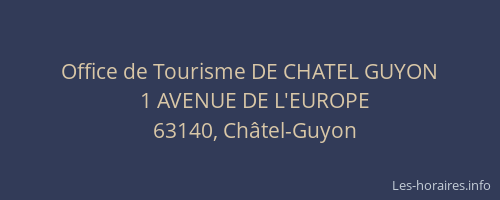 Office de Tourisme DE CHATEL GUYON