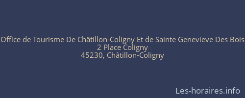 Office de Tourisme De Châtillon-Coligny Et de Sainte Genevieve Des Bois
