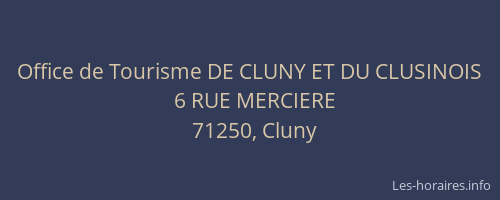Office de Tourisme DE CLUNY ET DU CLUSINOIS