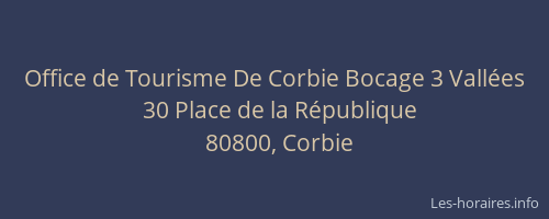 Office de Tourisme De Corbie Bocage 3 Vallées