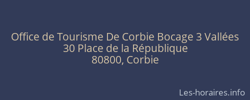 Office de Tourisme De Corbie Bocage 3 Vallées