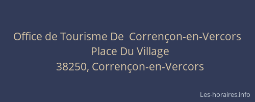 Office de Tourisme De  Corren&ccedil;on-en-Vercors