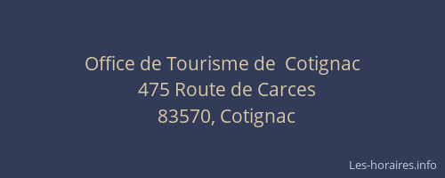 Office de Tourisme de  Cotignac