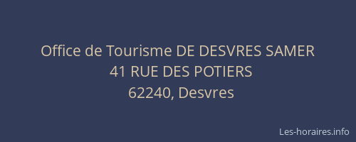 Office de Tourisme DE DESVRES SAMER