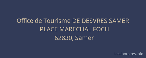 Office de Tourisme DE DESVRES SAMER