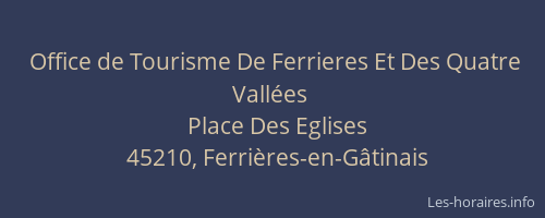 Office de Tourisme De Ferrieres Et Des Quatre Vallées