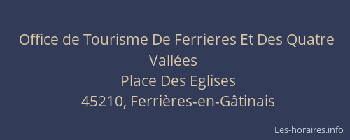 Office de Tourisme De Ferrieres Et Des Quatre Vall&eacute;es