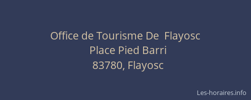 Office de Tourisme De  Flayosc