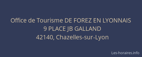 Office de Tourisme DE FOREZ EN LYONNAIS