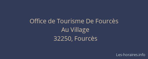 Office de Tourisme De Fourcès