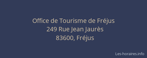 Office de Tourisme de Fréjus