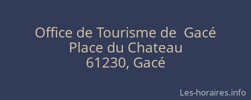 Office de Tourisme de  Gacé