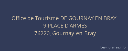 Office de Tourisme DE GOURNAY EN BRAY