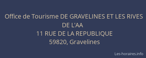 Office de Tourisme DE GRAVELINES ET LES RIVES DE L'AA