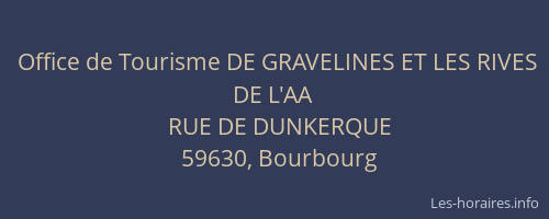 Office de Tourisme DE GRAVELINES ET LES RIVES DE L'AA