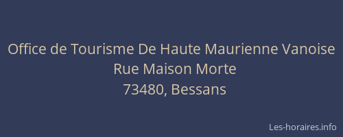 Office de Tourisme De Haute Maurienne Vanoise