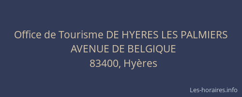 Office de Tourisme DE HYERES LES PALMIERS