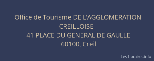Office de Tourisme DE L'AGGLOMERATION CREILLOISE