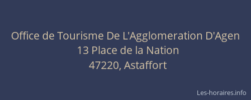 Office de Tourisme De L'Agglomeration D'Agen