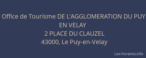 Office de Tourisme DE L'AGGLOMERATION DU PUY EN VELAY