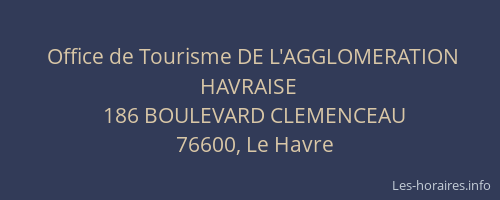 Office de Tourisme DE L'AGGLOMERATION HAVRAISE