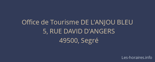 Office de Tourisme DE L'ANJOU BLEU