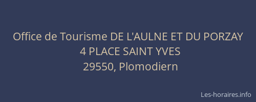 Office de Tourisme DE L'AULNE ET DU PORZAY