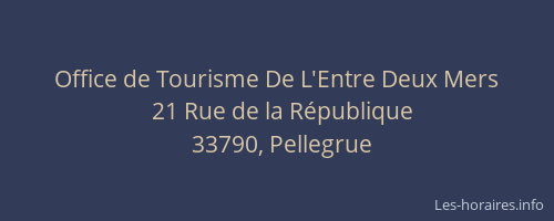 Office de Tourisme De L'Entre Deux Mers