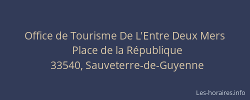 Office de Tourisme De L'Entre Deux Mers