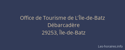 Office de Tourisme de L'&Icirc;le-de-Batz