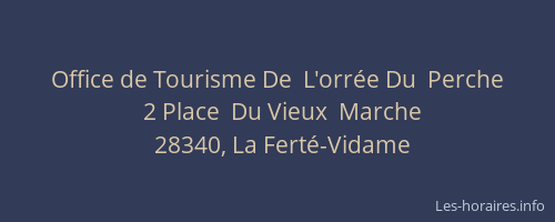 Office de Tourisme De  L'orrée Du  Perche