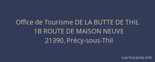 Office de Tourisme DE LA BUTTE DE THIL