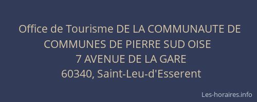 Office de Tourisme DE LA COMMUNAUTE DE COMMUNES DE PIERRE SUD OISE