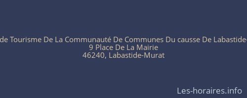 Office de Tourisme De La Communauté De Communes Du causse De Labastide-Murat