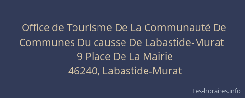 Office de Tourisme De La Communauté De Communes Du causse De Labastide-Murat