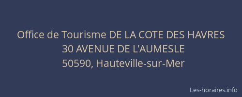 Office de Tourisme DE LA COTE DES HAVRES