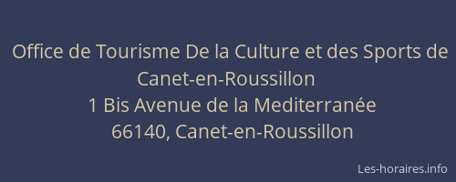 Office de Tourisme De la Culture et des Sports de Canet-en-Roussillon