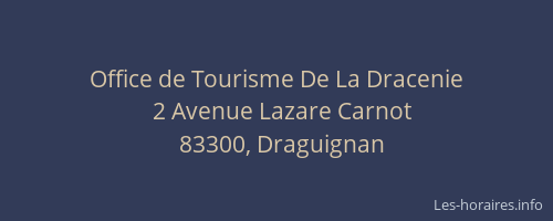 Office de Tourisme De La Dracenie