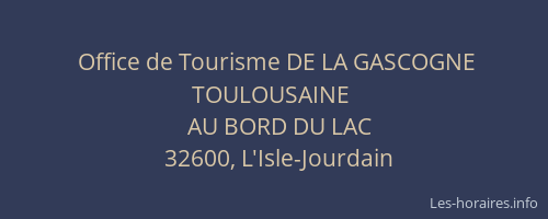 Office de Tourisme DE LA GASCOGNE TOULOUSAINE