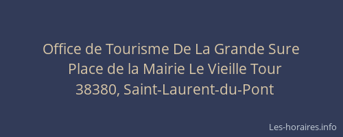 Office de Tourisme De La Grande Sure