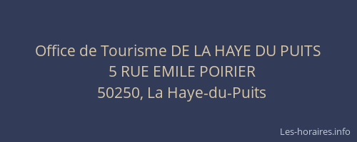 Office de Tourisme DE LA HAYE DU PUITS