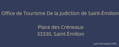 Office de Tourisme De la Judiction de Saint-Émilion