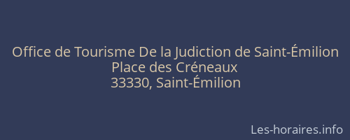 Office de Tourisme De la Judiction de Saint-Émilion