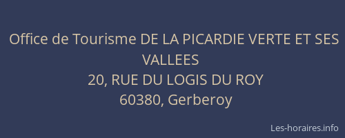 Office de Tourisme DE LA PICARDIE VERTE ET SES VALLEES