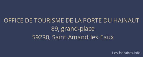 OFFICE DE TOURISME DE LA PORTE DU HAINAUT