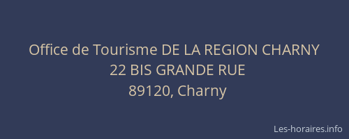 Office de Tourisme DE LA REGION CHARNY