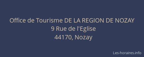 Office de Tourisme DE LA REGION DE NOZAY