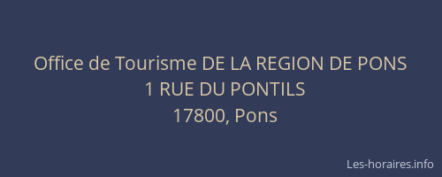 Office de Tourisme DE LA REGION DE PONS